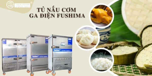 Tủ nấu cơm công nghiệp Fushima