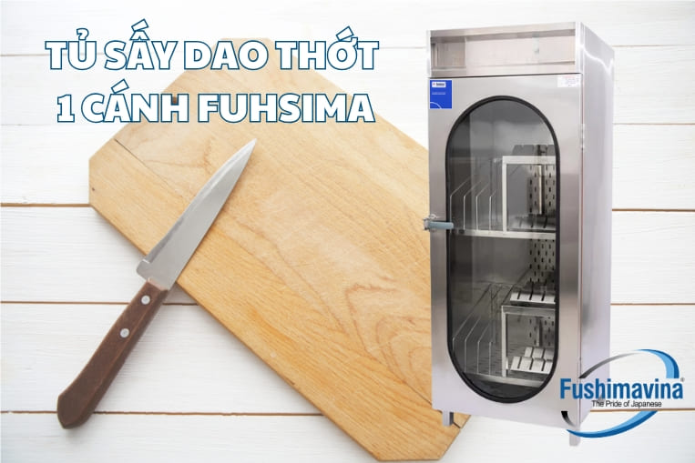 tủ sấy dao thớt 1 cánh của Fushima