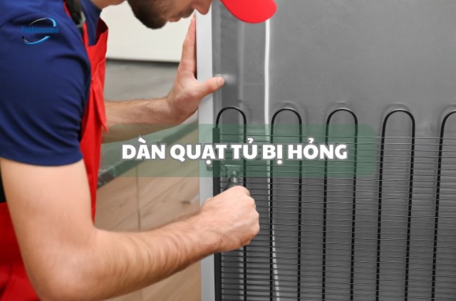 dàn quạt tủ lạnh bị hỏng