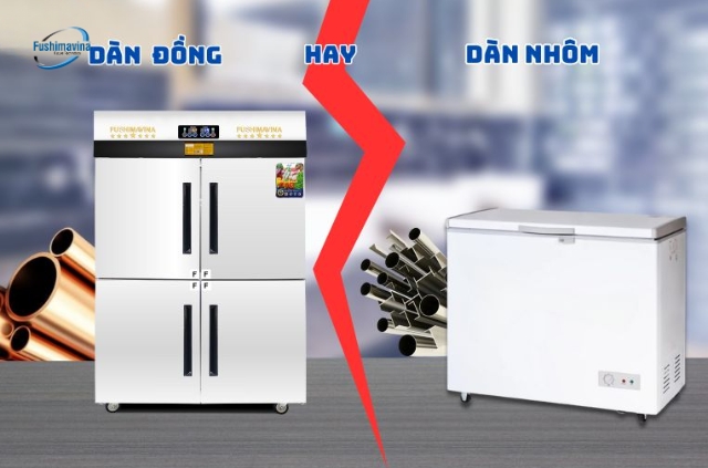 Tủ đông dàn đồng hay dàn nhôm tốt hơn? Nên chọn loại nào? 7 Bảng so sánh tủ đông dàn lạnh bằng nhôm và đồng