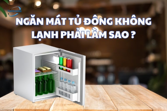 Mách bạn 6 cách sửa ngăn dưới tủ lạnh không lạnh nhanh & đơn giản