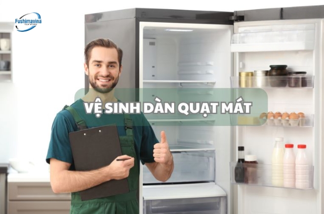 Vệ sinh dàn quạt tủ lạnh thường xuyên