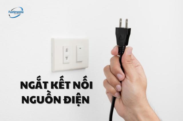 Ngắt kết nối nguồn điện