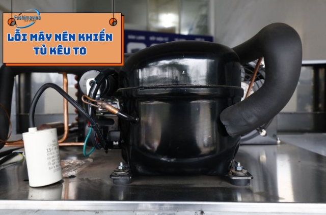 Vì sao tủ đông kêu to? 9 lỗi thường gặp và cách khắc phục 15 Do máy nén bị hư hỏng