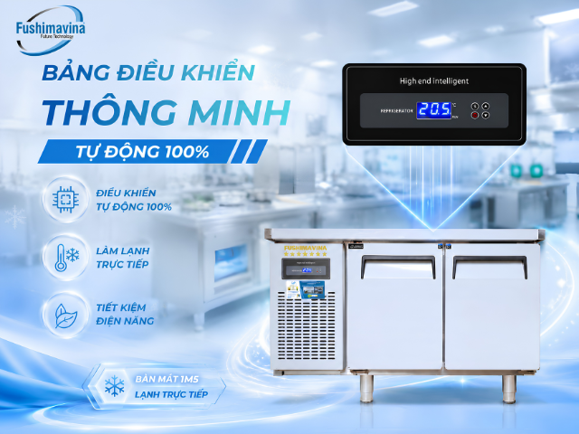 Tủ bàn mát 1m5 lạnh trực tiếp 25 fsmblci1m5-bang-dien-thong-minh