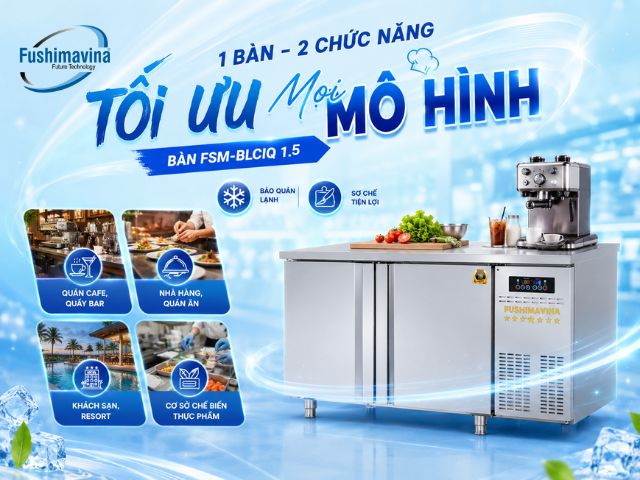 Tủ bàn lạnh, bàn mát 1m5 cánh Inox quạt gió 24 fsmblciq1m5-da-dang-cong-nang-su-dung