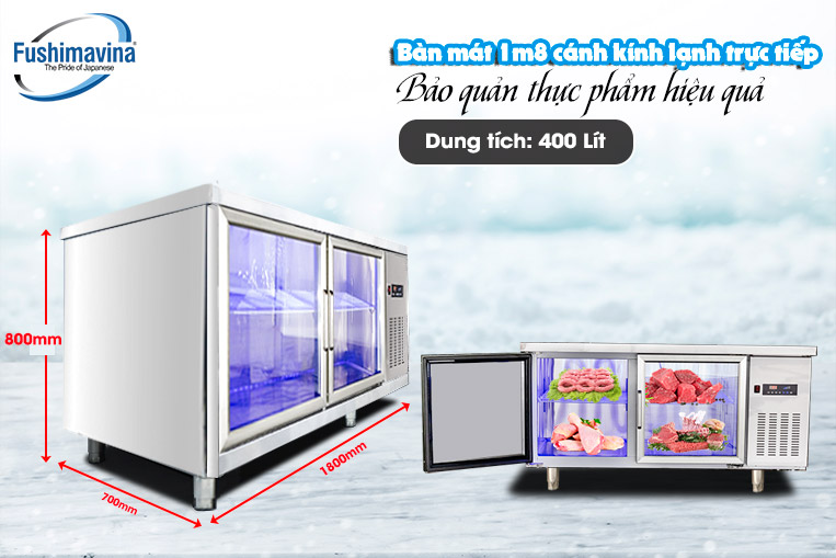 Đánh giá ưu điểm bàn mát 1m8 cánh kính lạnh trực tiếp