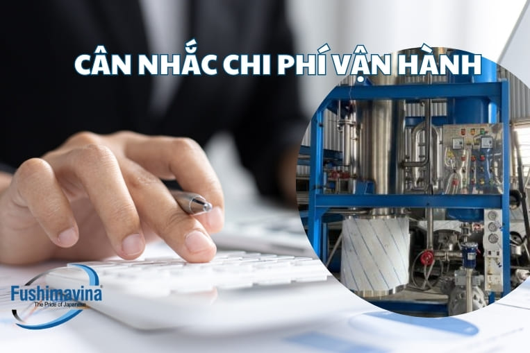 tính toán chi phí vận hành máy cẩn thận
