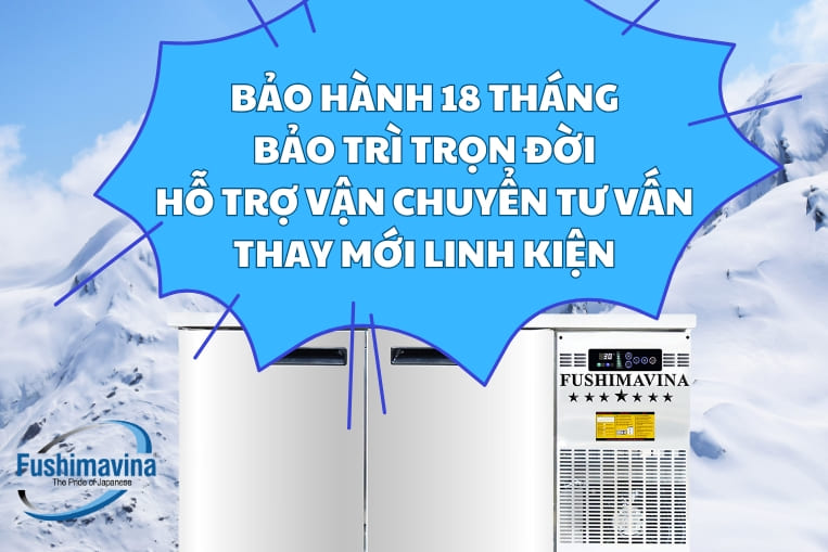 Bàn lạnh 1m5 fushima chính hãng có những ưu điểm nổi trội gì? 22 chính sách mua hàng tại Fushima
