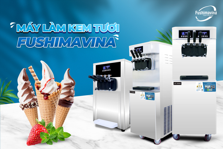 Máy làm kem Fushimavina