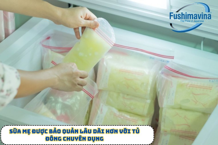 Lưu trữ sữa lâu dài hơn với tủ cấp đông trữ sữa
