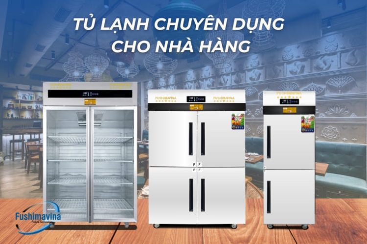 tu lanh chuyen dung cho nha hang