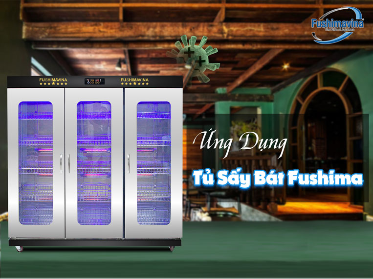 Ứng dụng tủ sấy bát Fushima