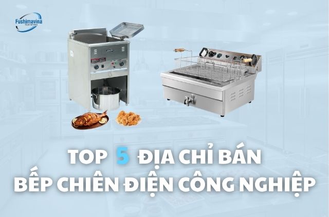 bep-chien-dien-cong-nghiep