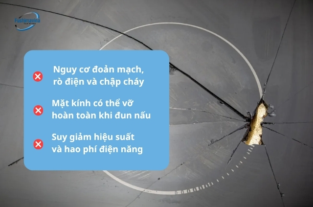 Bếp từ bị nứt mặt kính gây nhiều nguy hiểm.
