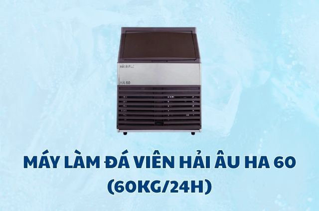 Gợi ý 5 mẫu máy làm đá viên 60kg tốt nhất - Nên chọn loại nào? 11 may-lam-da-vien-hai-au-ha-60
