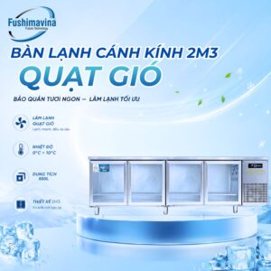 Tủ bàn lạnh, bàn mát 2m3 cánh kính quạt gió 16 tu-ban-lanh-ban-mat-2m3-canh-kinh-quat-gio-2