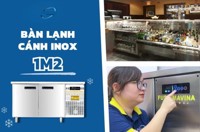 tu ban lanh ban mat 1m2 canh inox quat gio