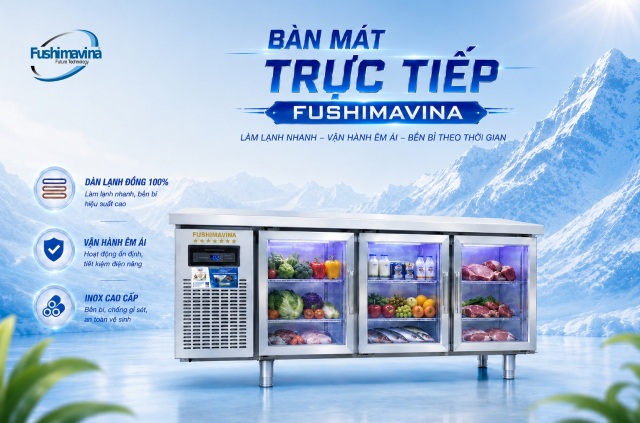 Bàn mát công nghiệp lạnh trực tiếp Fushimavina