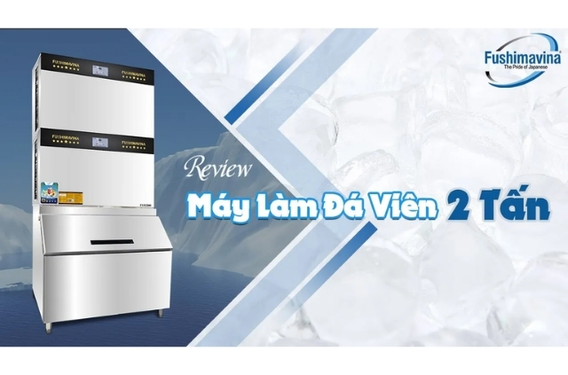Review máy làm đá uống bia 2 tấn.