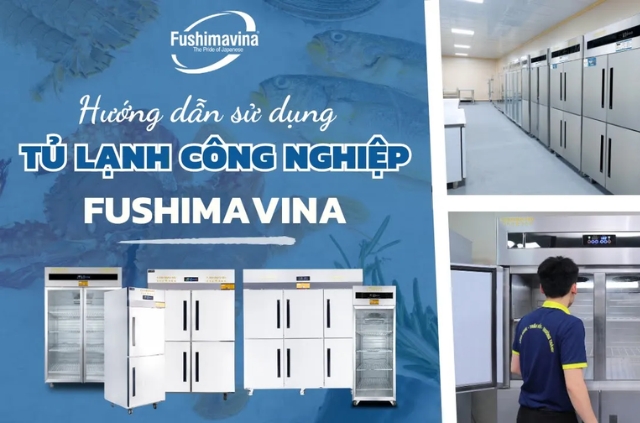 Cách sử dụng tủ mát inox quạt gió Fushimavina